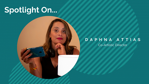 Spotlight On... Daphna Attias